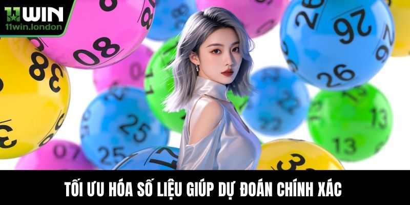 Tối ưu hóa số liệu giúp dự đoán chính xác 